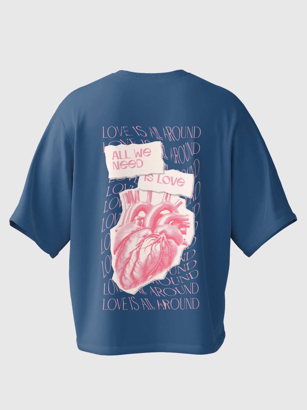 Love is all we need Oversized Tee