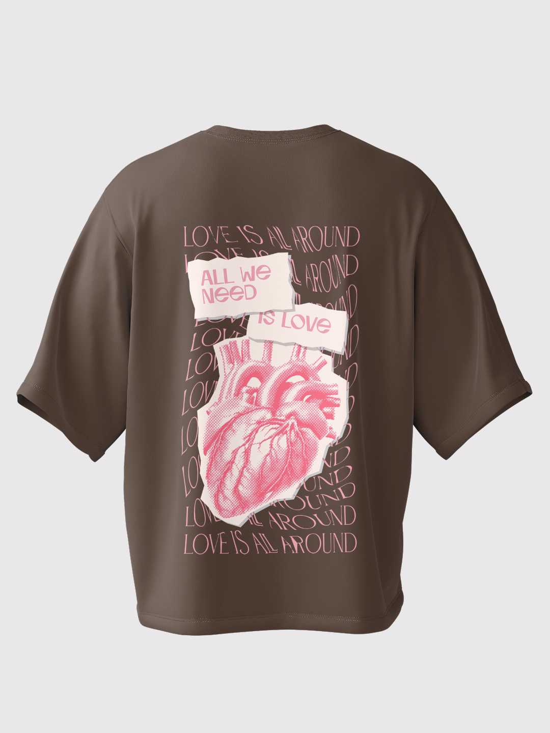 Love is all we need Oversized Tee