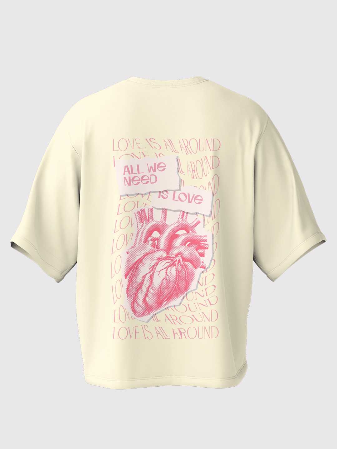 Love is all we need Oversized Tee