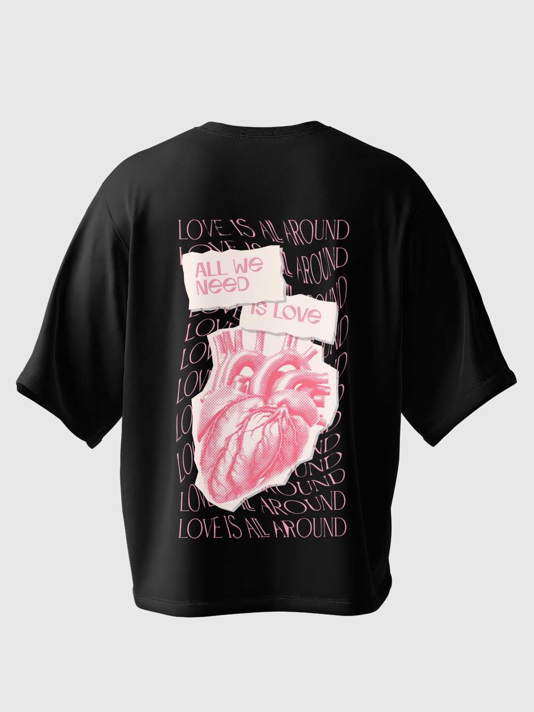 Love is all we need Oversized Tee