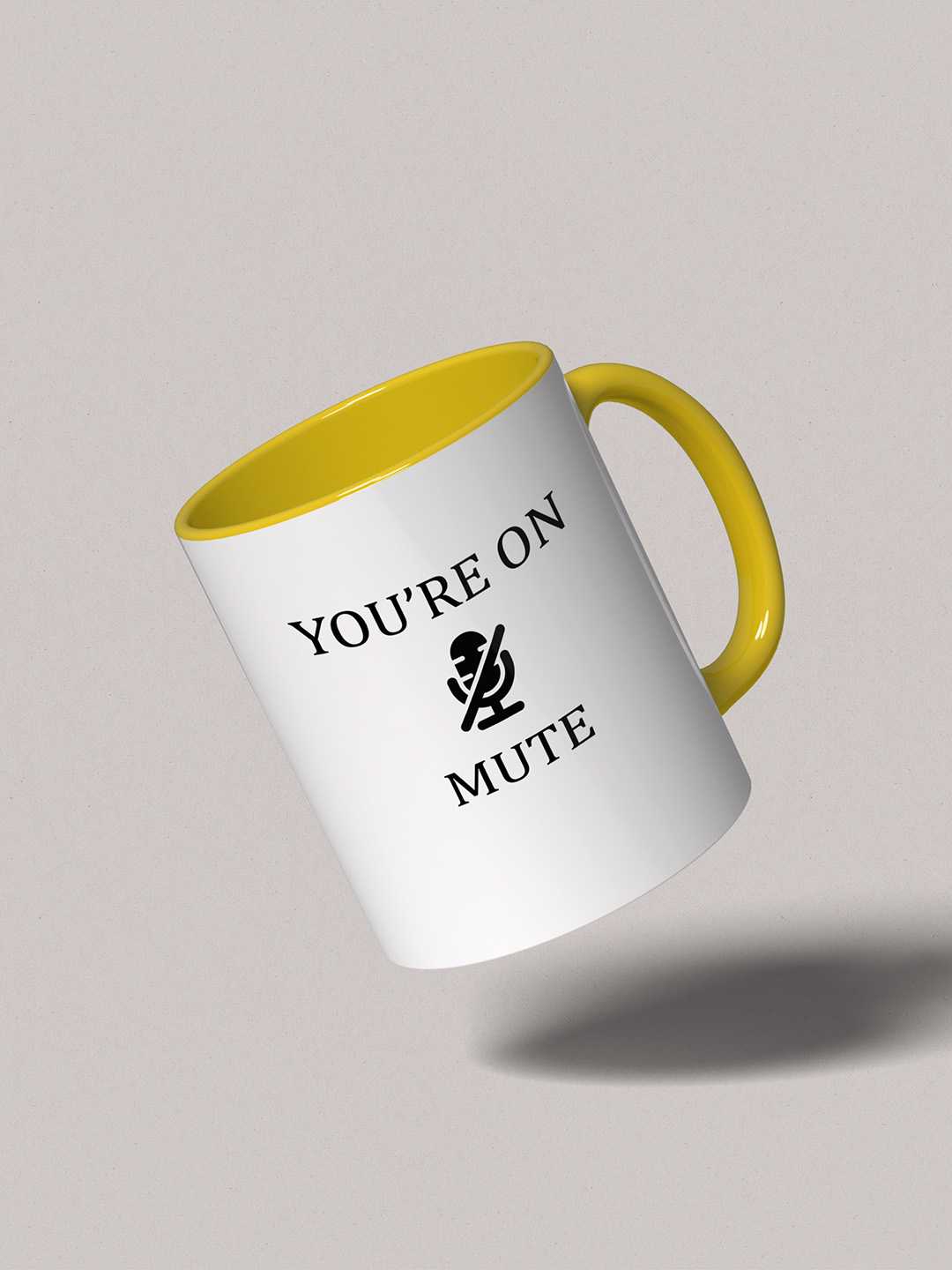 U ARE ON MUTE Graphic Printed Ceramic Mug