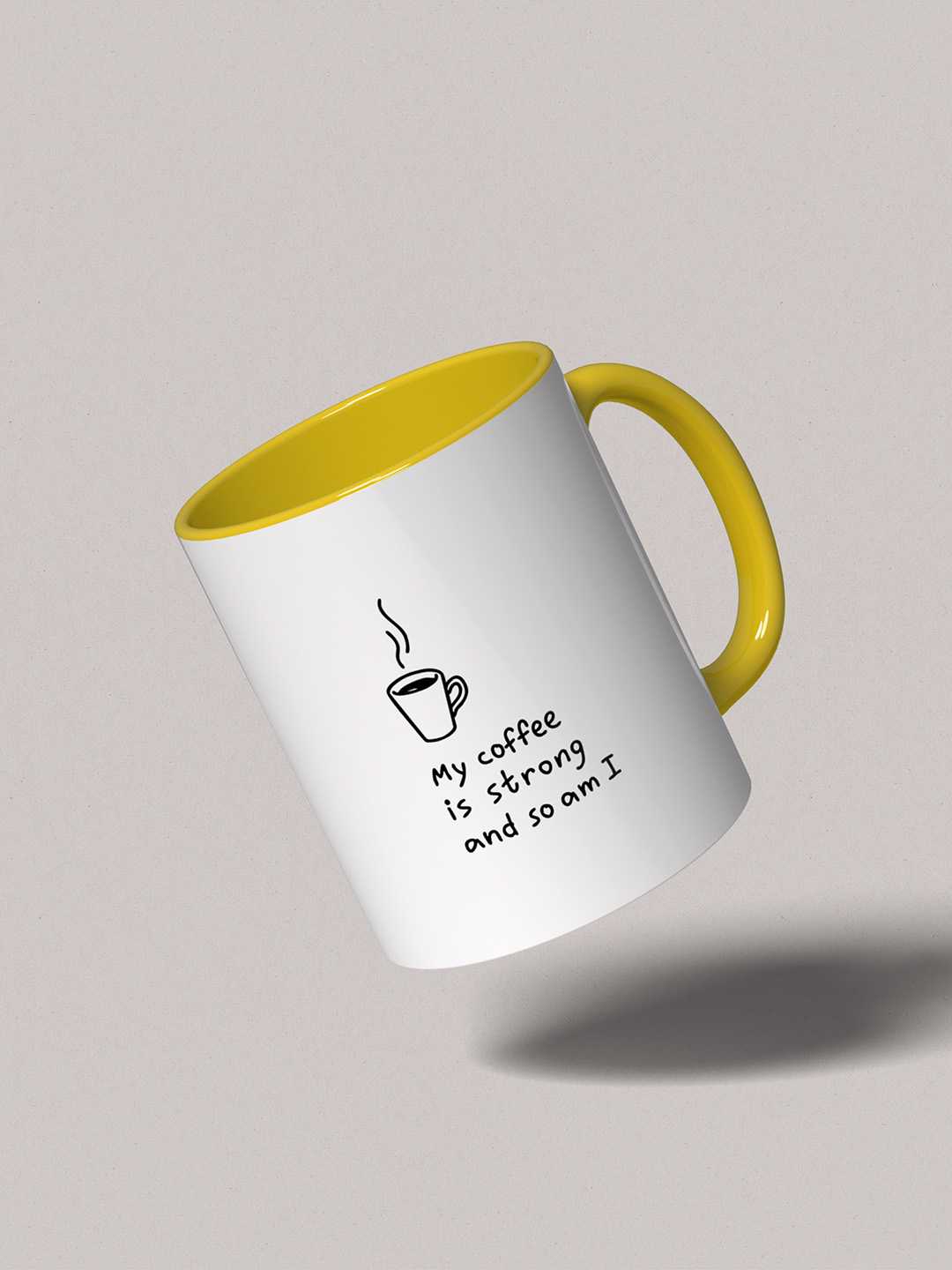 MY COFFEE IS STRONG Graphic Printed Ceramic Mug