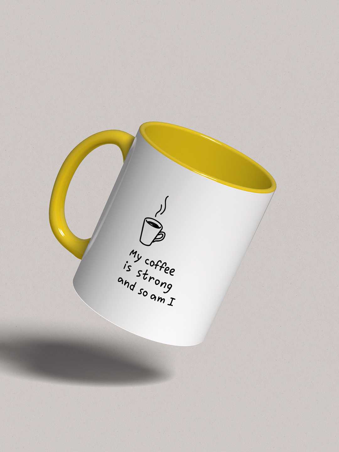 MY COFFEE IS STRONG Graphic Printed Ceramic Mug