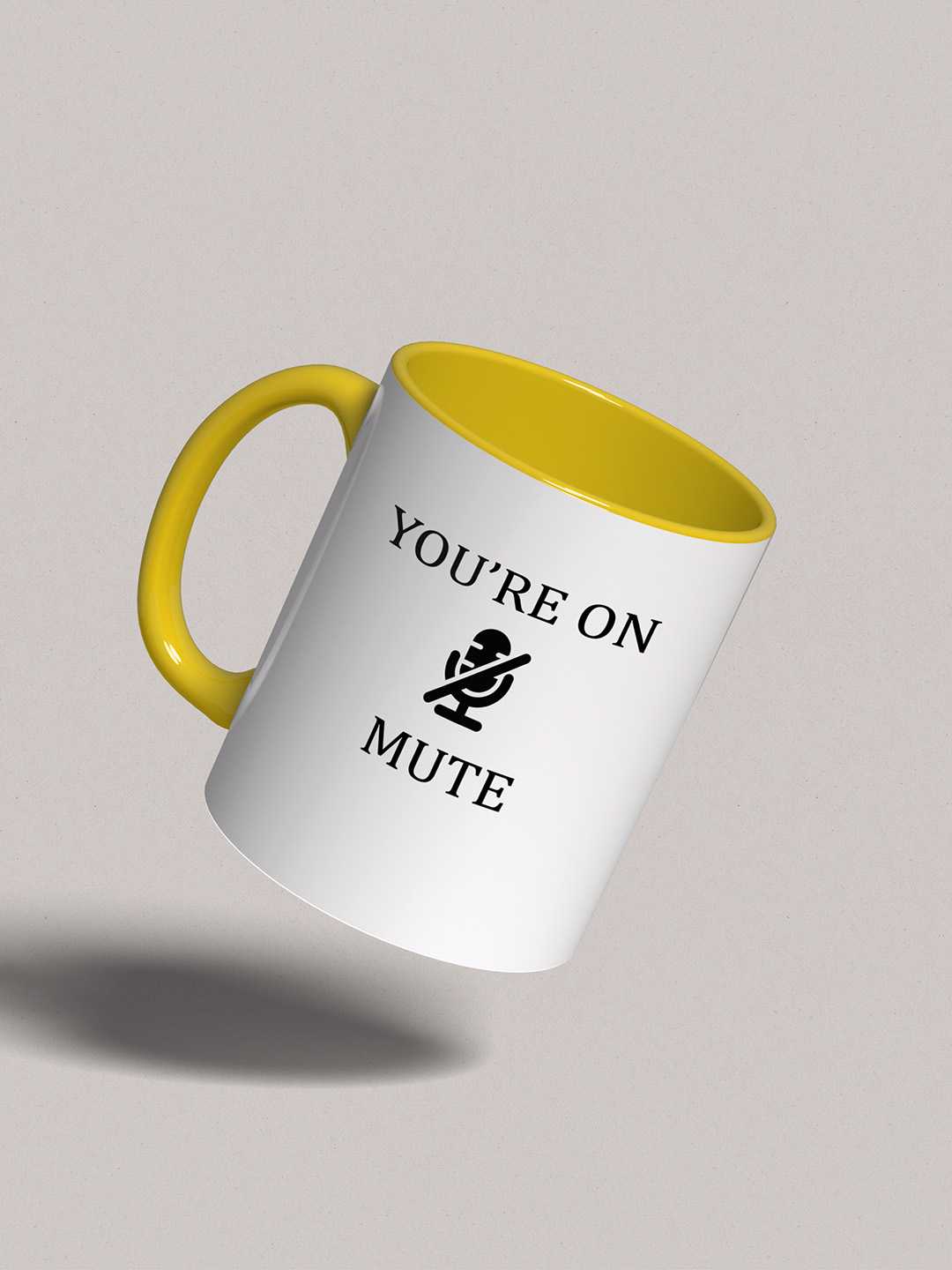 U ARE ON MUTE Graphic Printed Ceramic Mug