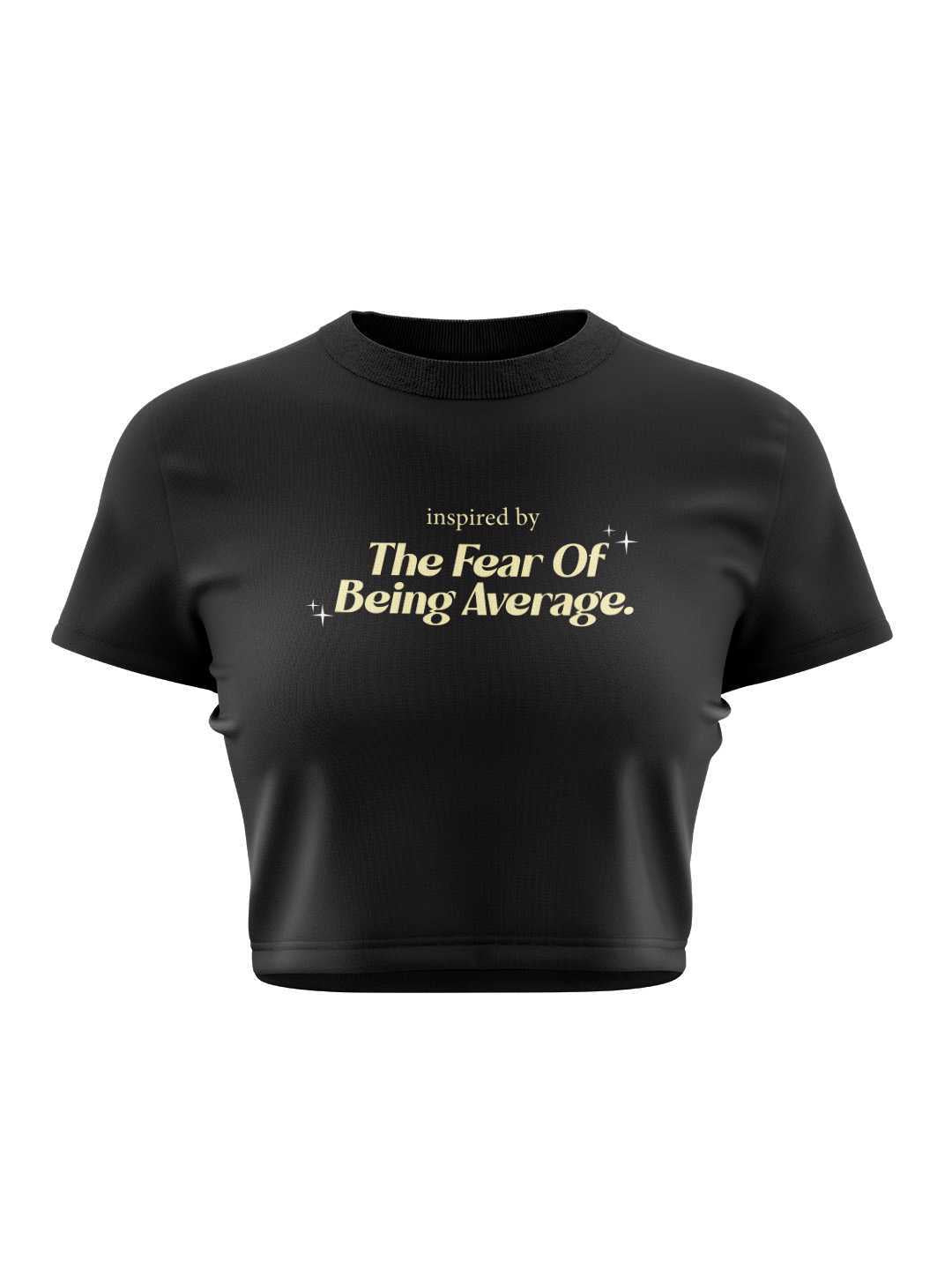 Fear of being Average Graphic Baby Tee