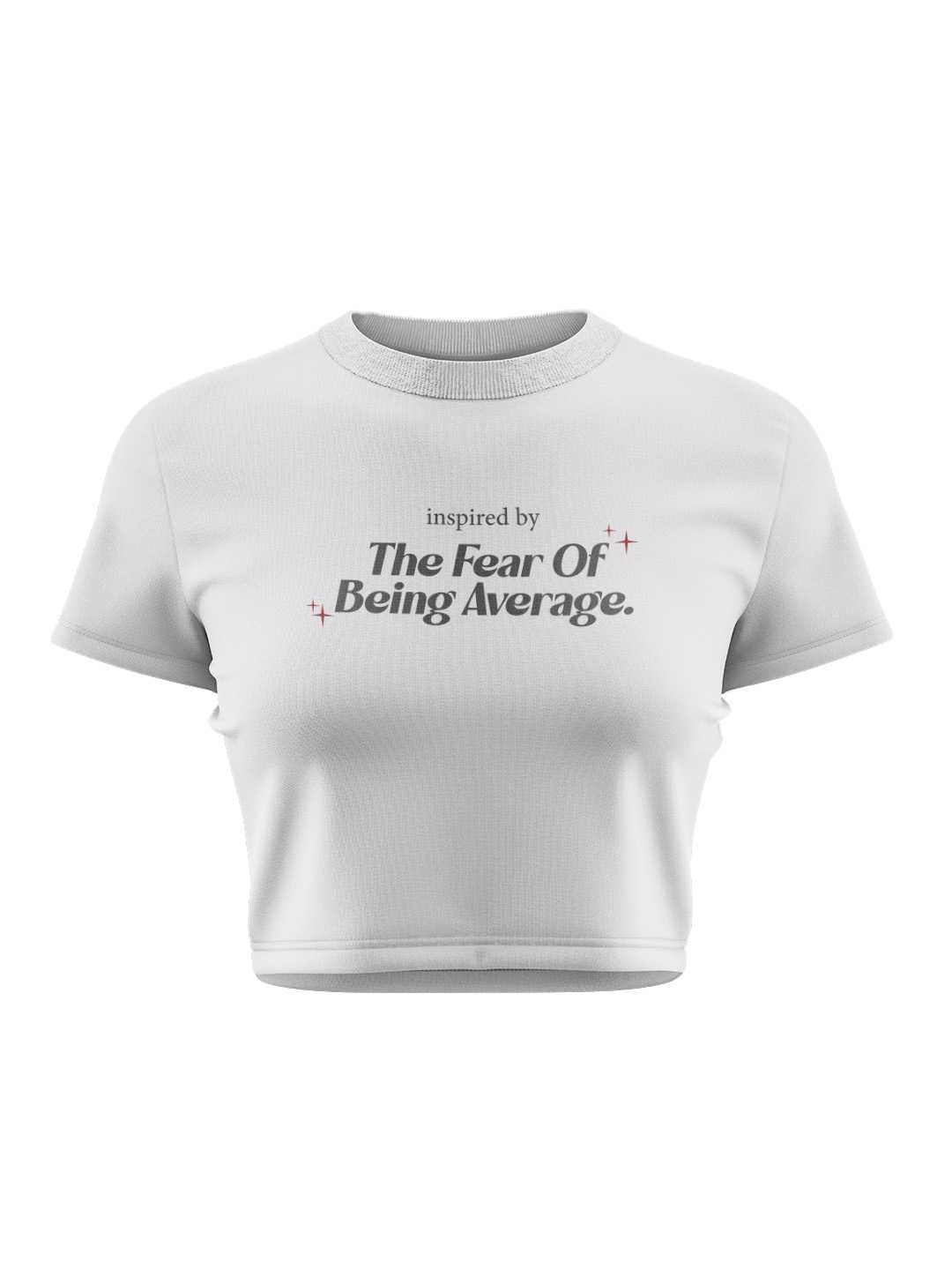 Fear of being Average Graphic Baby Tee