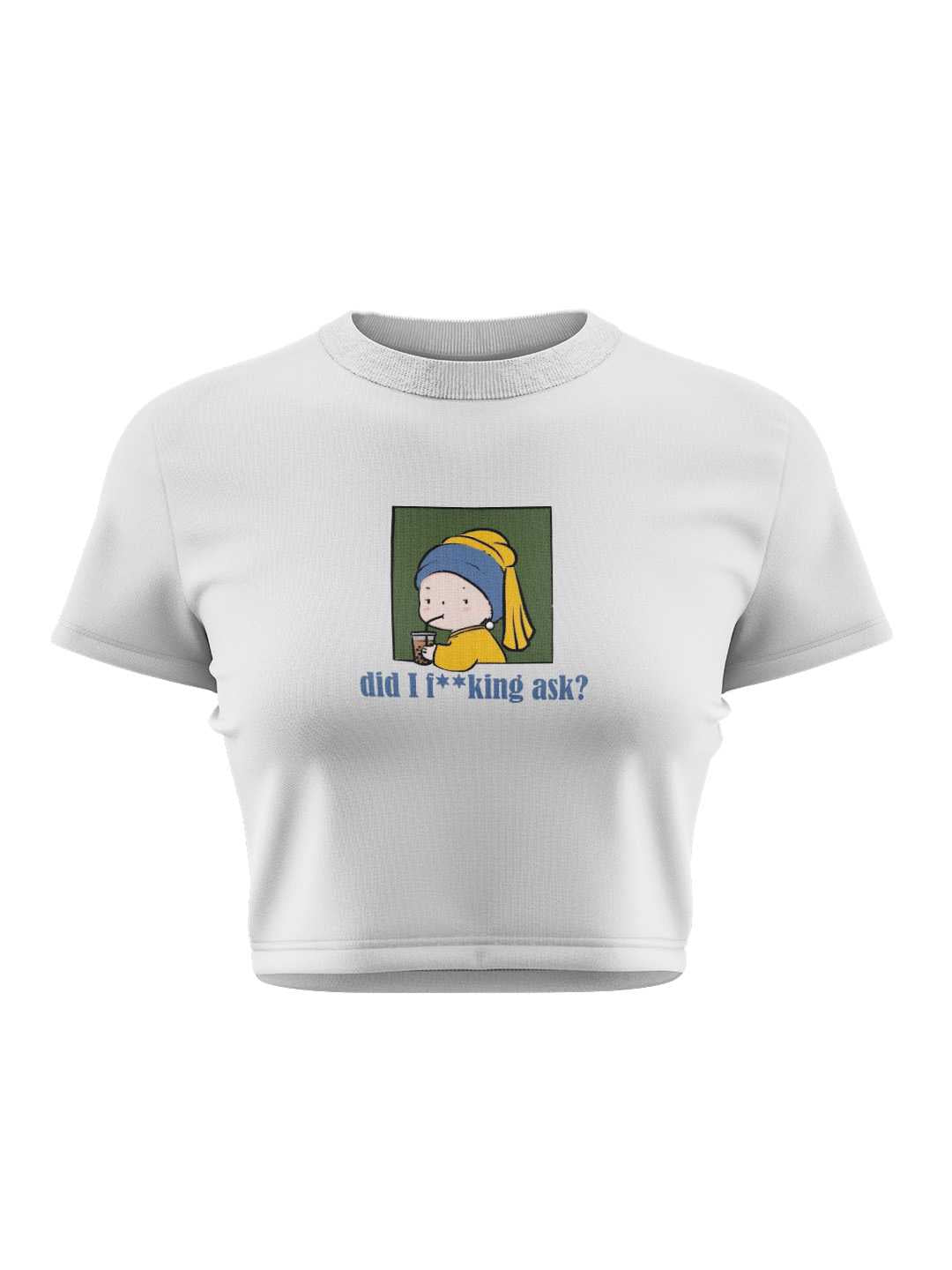 Did I Ask Graphic Baby Tee