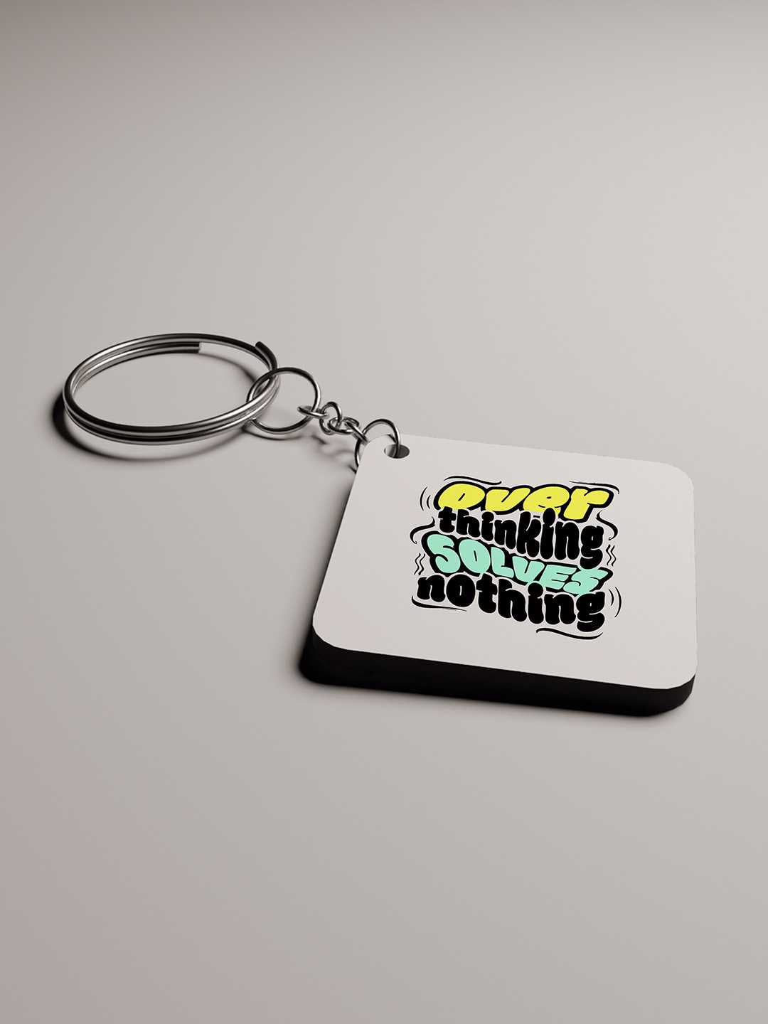 Overthinking Solves Nothing Graphic Keychain