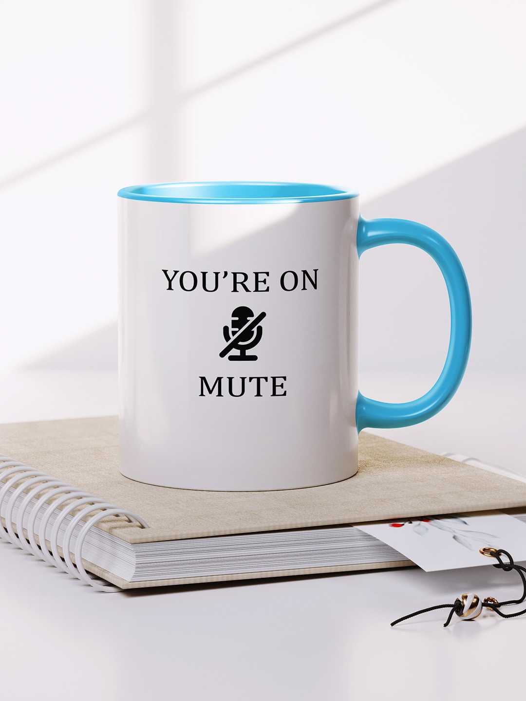 U ARE ON MUTE Graphic Printed Ceramic Mug