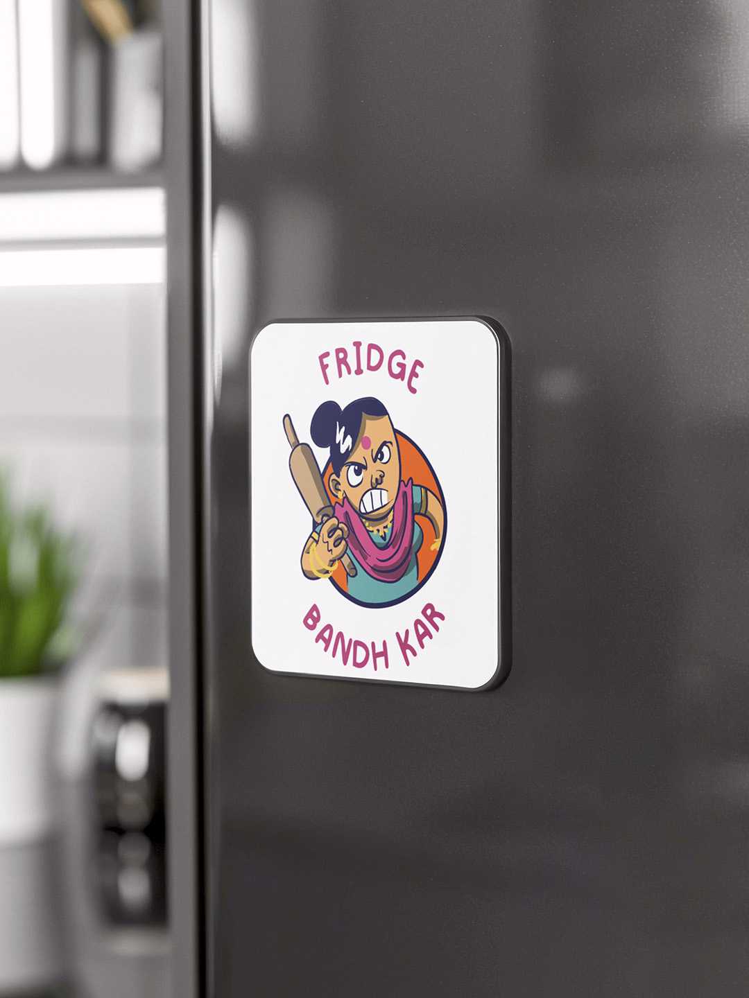 Fridge Bandh Kar Graphic Fridge Magnet