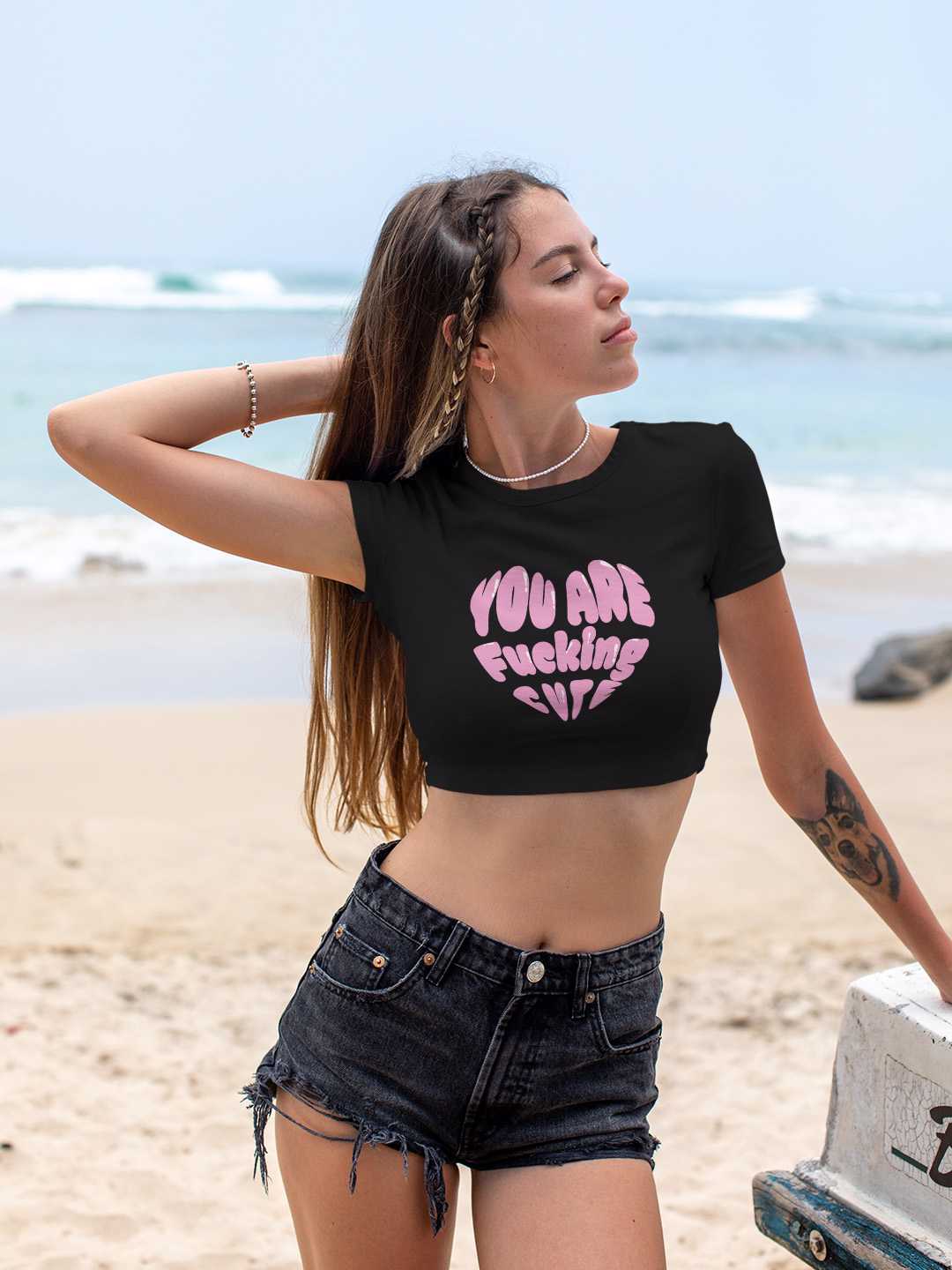 You are Fu** Cute Graphic Baby Tee