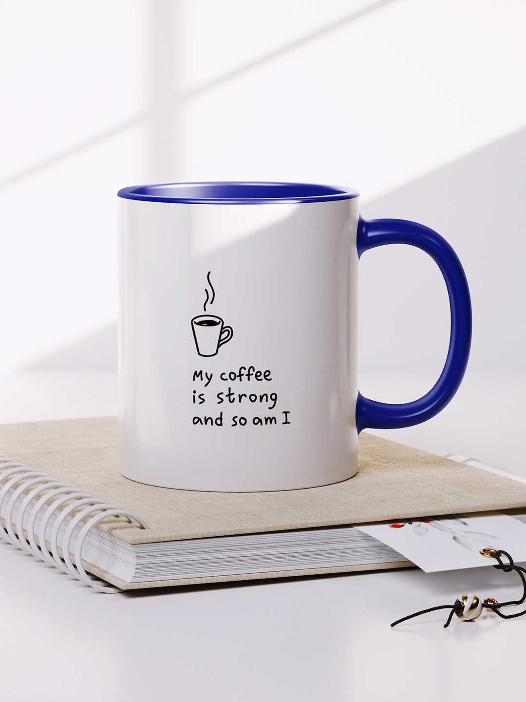 MY COFFEE IS STRONG Graphic Printed Ceramic Mug