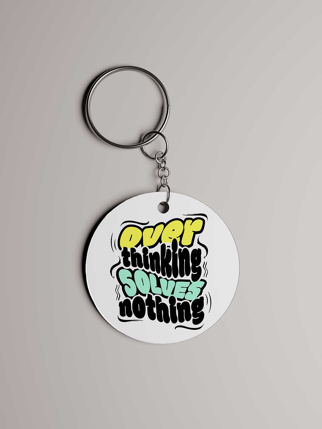Overthinking Solves Nothing Graphic Keychain