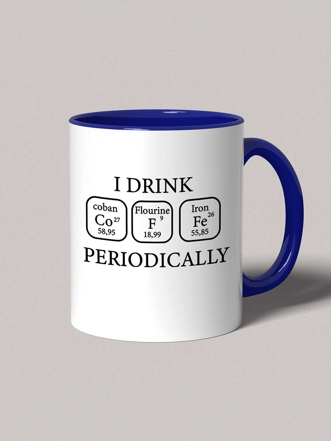 I DRINK PERIODORICALLY Graphic Printed Ceramic Mug