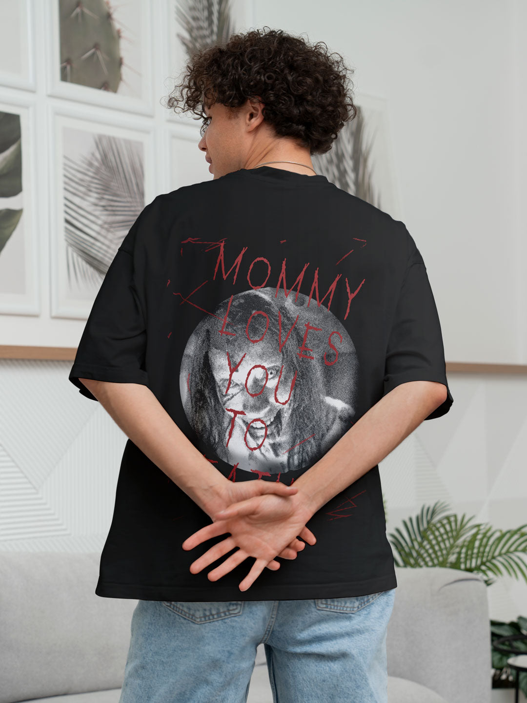 Mommy loves you to death - Oversized Tee