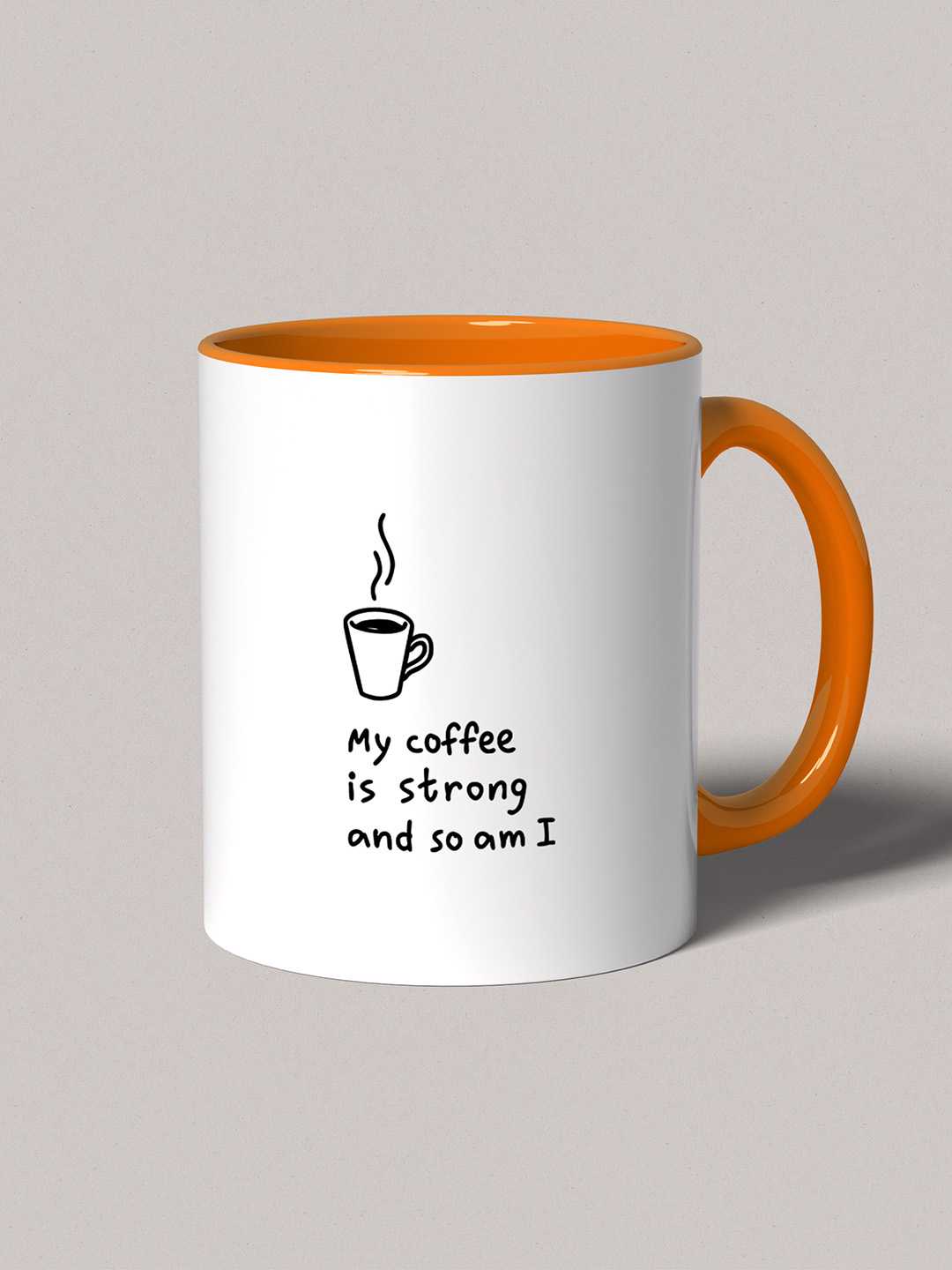 MY COFFEE IS STRONG Graphic Printed Ceramic Mug