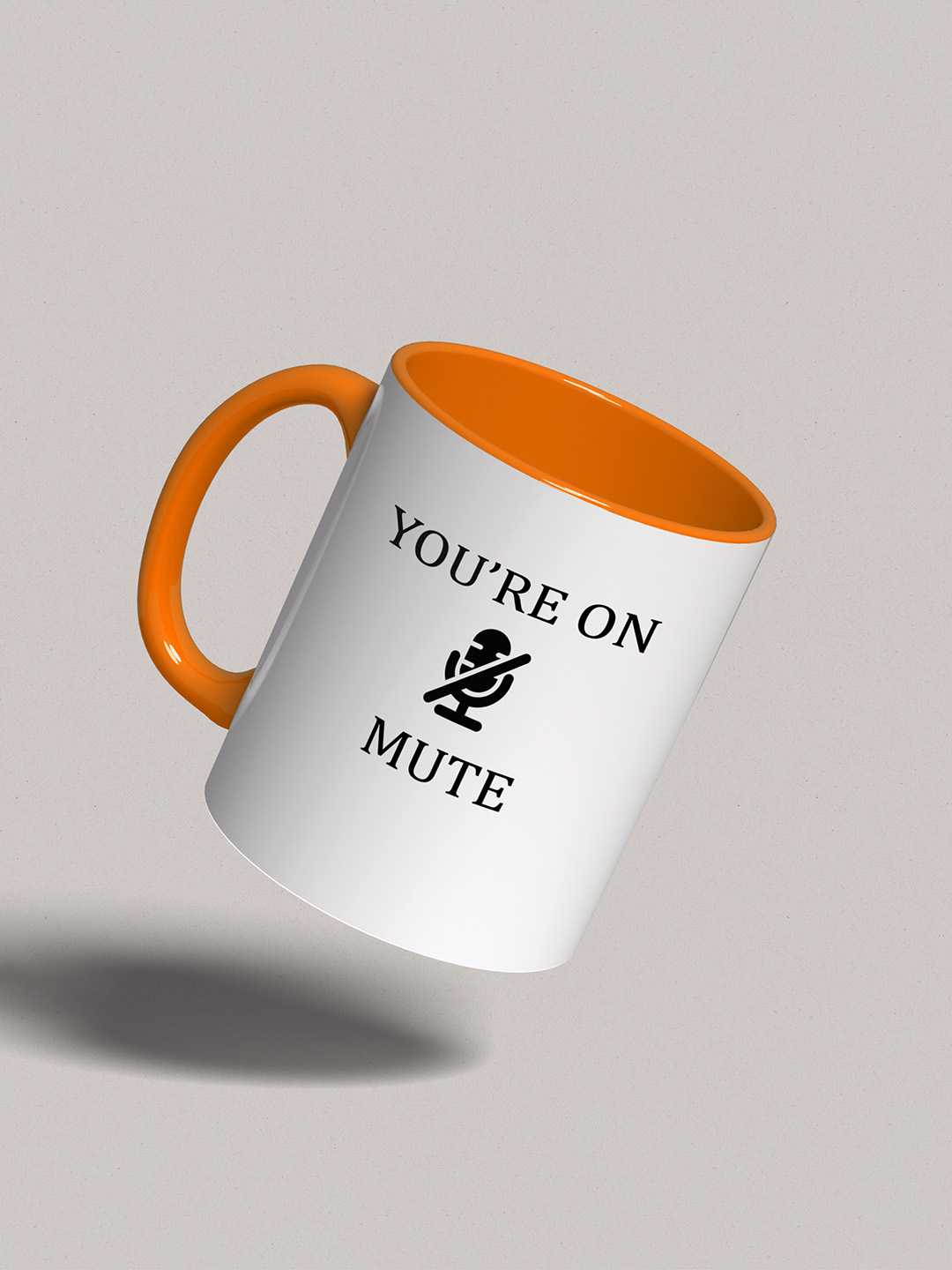 U ARE ON MUTE Graphic Printed Ceramic Mug