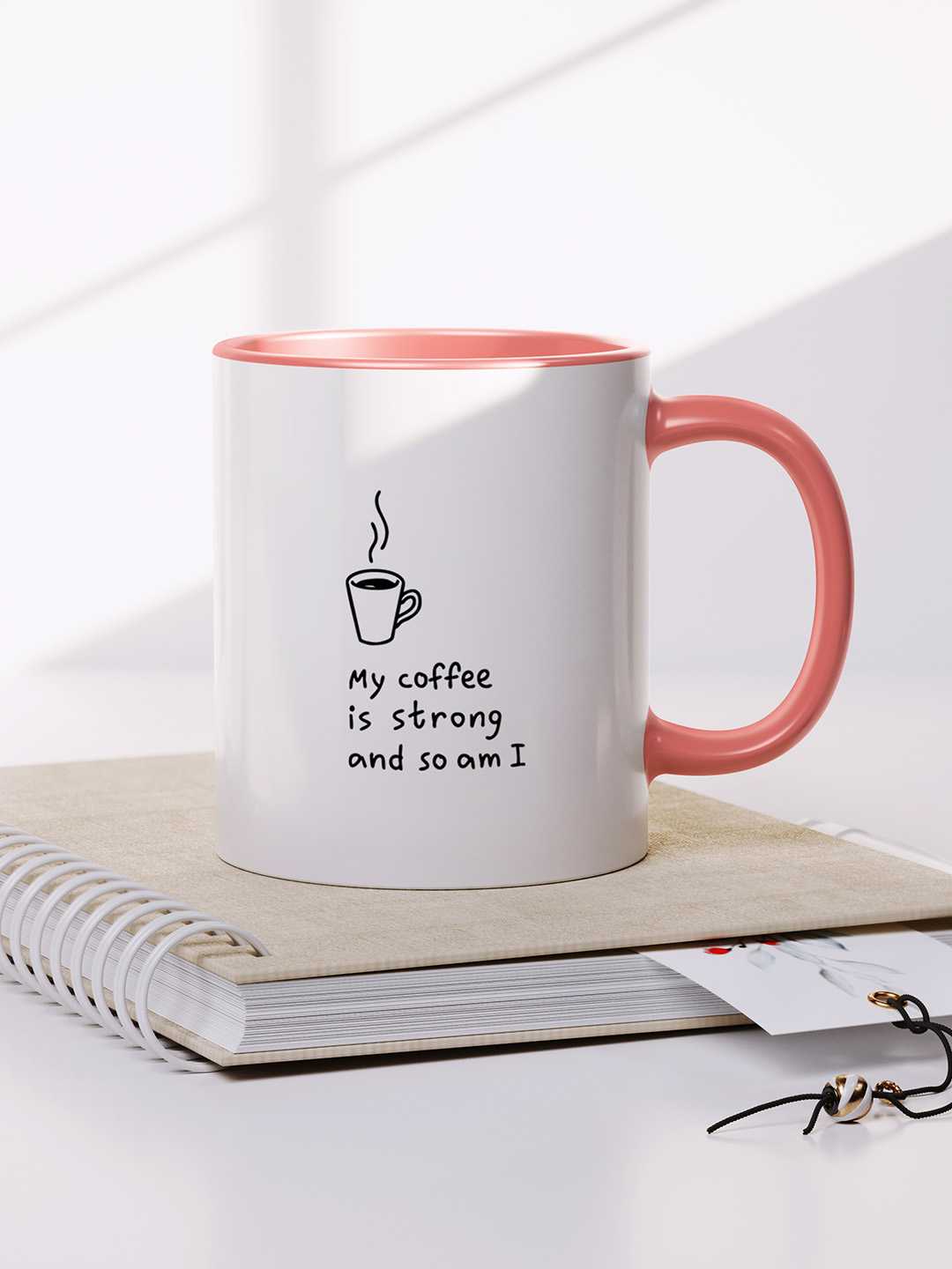MY COFFEE IS STRONG Graphic Printed Ceramic Mug