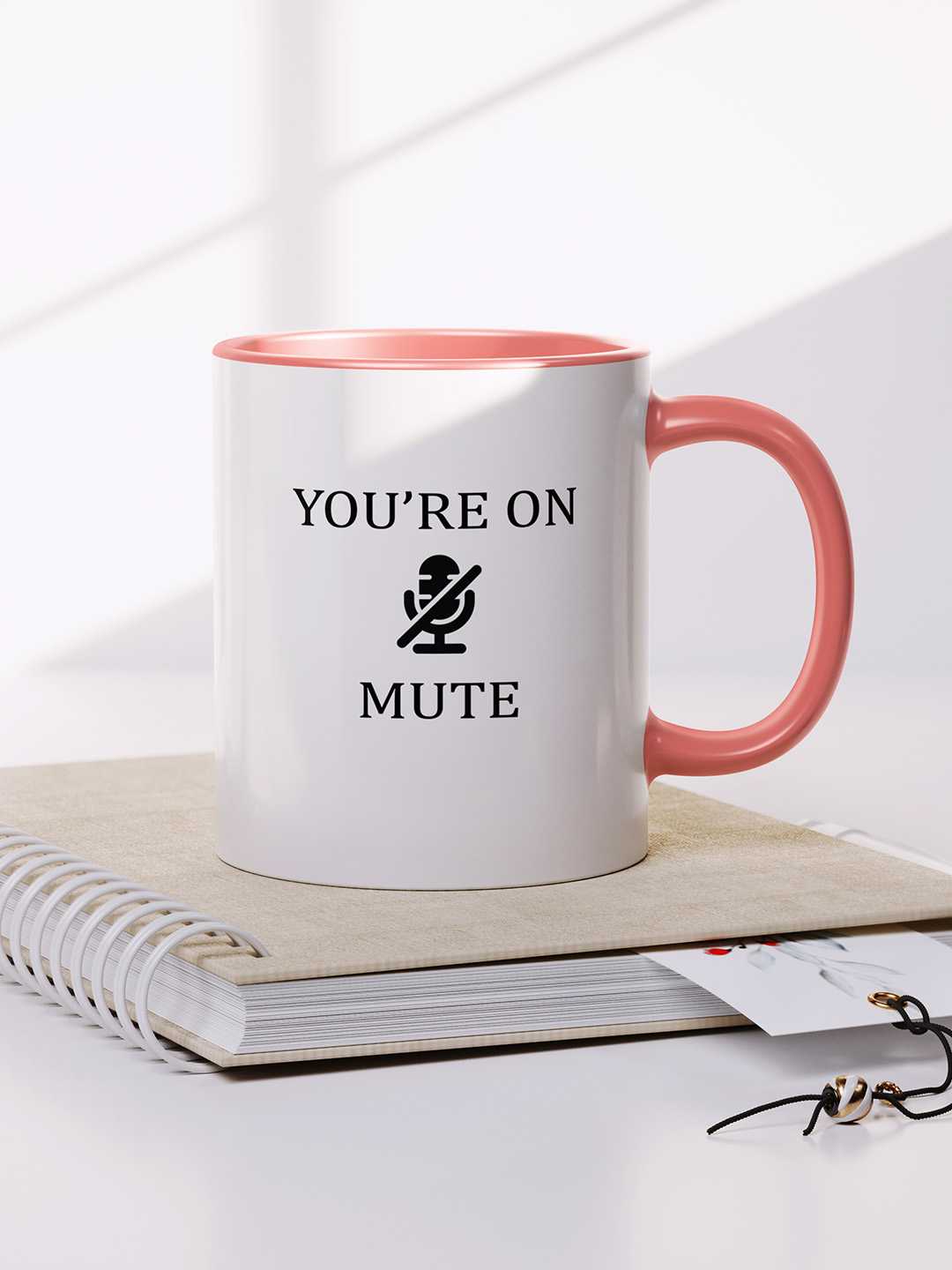U ARE ON MUTE Graphic Printed Ceramic Mug