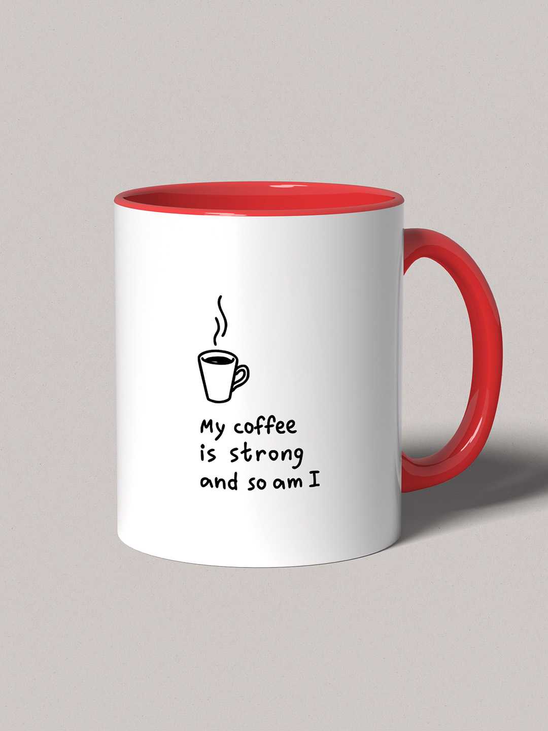 MY COFFEE IS STRONG Graphic Printed Ceramic Mug